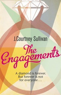 The Engagements - J. Courtney Sullivan