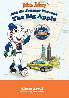 Mr. Met and his Journey Through the Big Apple - Aimee Aryal