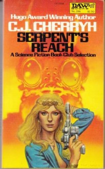 Serpent's Reach - C.J. Cherryh