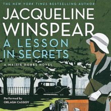 A Lesson in Secrets (Audio) - Jacqueline Winspear, Orlagh Cassidy