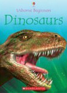 Dinosaurs (Usborne Beginners) - Stephanie Turnbull, Tetsuo Kushii