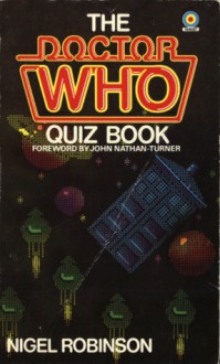 The Doctor Who Quiz Book - Nigel Robinson