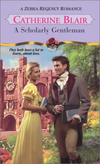 A Scholarly Gentleman - Catherine Blair