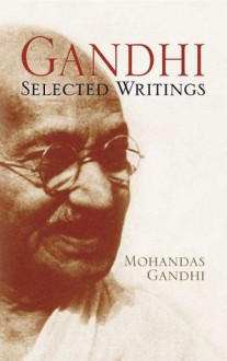 Selected Writings - Mahatma Gandhi, Alastair Duncan