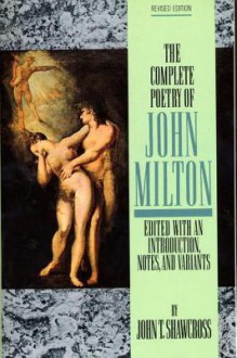 The Complete Poetry of John Milton - John Milton, John T. Shawcross