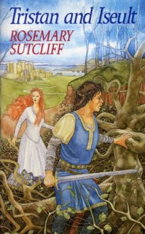 Tristan And Iseult (Red Fox Older Fiction) - Rosemary Sutcliff, Victor Ambrus