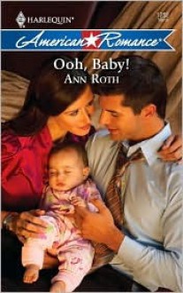 Ooh, Baby! - Ann Roth