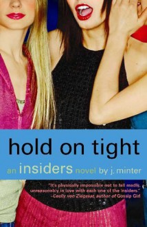 Hold On Tight - J. Minter