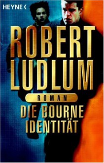 Die Bourne Identität - Robert Ludlum