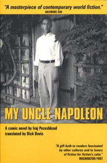 My Uncle Napoleon - Iraj Pezeshkzad