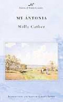 My Ántonia - Willa Cather, Gordon Tapper, Gordon A. Tapper