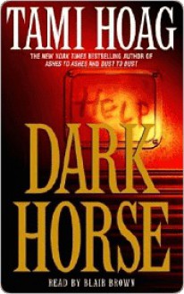 Dark Horse - Tami Hoag