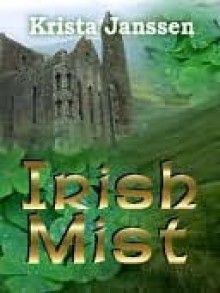 Irish Mist - Krista Janssen, Chere Gruver