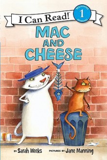 Mac and Cheese - Sarah Weeks, Jane Manning