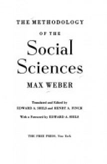 The Methodology of the Social Sciences - Max Weber