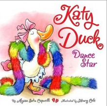 Katy Duck, Dance Star - Alyssa Satin Capucilli