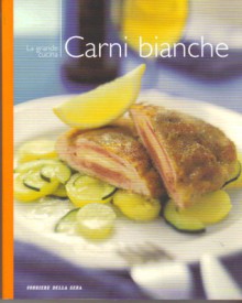 La grande cucina - Carni bianche - Various