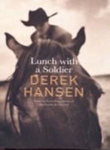 Lunch With A Soldier - Derek Hansen