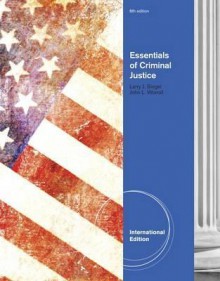 Essentials of Criminal Justice - John Worrall