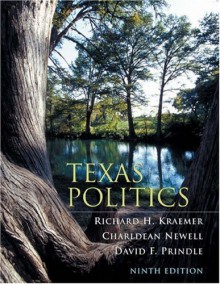 Texas Politics [With Infotrac] - Richard H. Kraemer, Charldean Newell, David F. Prindle