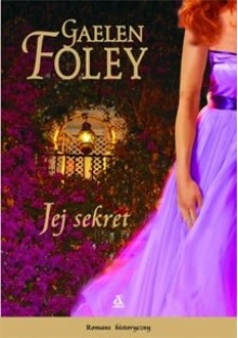 Jej sekret (Spice Trilogy #2) - Gaelen Foley