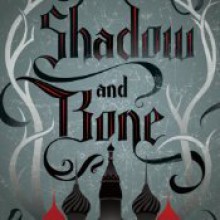 Shadow and Bone - Lauren Fortgang, Leigh Bardugo