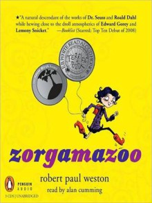 Zorgamazoo (MP3 Book) - Robert Paul Weston, Alan Cumming