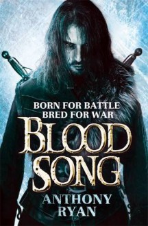 Blood Song - Anthony Ryan