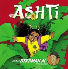 Ashti Meets Birdman Al - Carmen Rubin, Simon Stewart, Robert Muhhamad