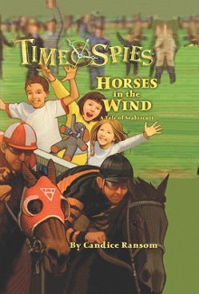 Horses in the Wind - Candice F. Ransom