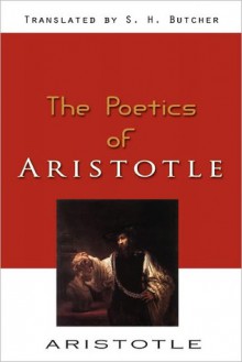 Poetics - Aristotle - Aristotle, Samuel Henry Butcher