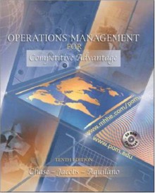 Operations Management for Competitive Advantage with Student-CD - Richard B. Chase, Nicholas J. Aquilano, F. Robert Jacobs