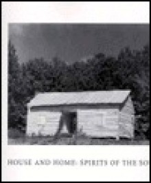 House and Home: Spirits of the South - Jock Reynolds