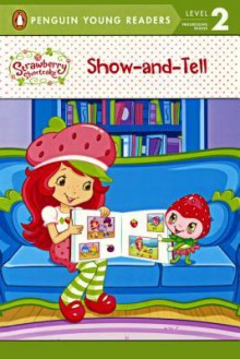 Show-And-Tell Strawberry Shortcake - Lana Jacobs