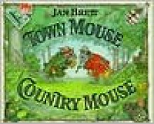 Town Mouse, Country Mouse - Jan Brett