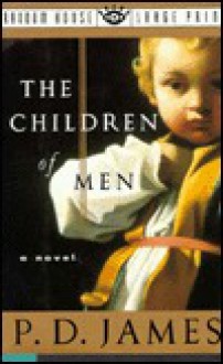 The Children of Men - P.D. James