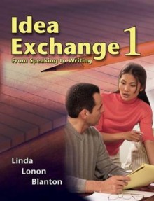 Idea Exchange 1: From Speaking to Writing - Linda Lonon Blanton