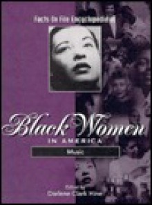 Facts on File Encyclopedia of Black Women in America: Music (Facts on File Encyclopedia of Black Women in America) - Kathleen Thompson, Darlene Clark Hine, Facts on File Inc.