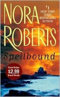 Spellbound - Nora Roberts