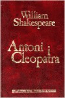 Antoni i Cleopatra - William Shakespeare