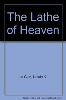 The Lathe of Heaven (Audiocd) - Ursula K. Le Guin, Susan O'Malley