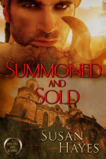 Summoned and Sold - Susan Hayes