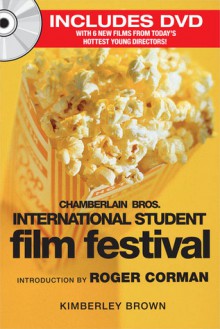 Chamberlain Bros. International Film Festival - Kimberly Brown, Roger Corman