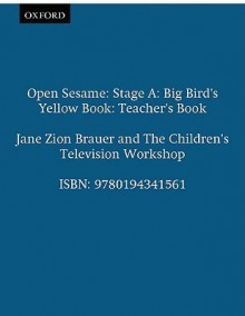 Big Bird's Yellow Book - Jane Brauer, Jane Zion, Maureen Harris