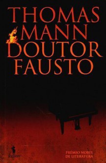 Doutor Fausto - Thomas Mann