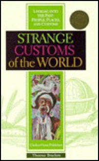 Customs of the World - Thomas Bracken, Fred L. Israel