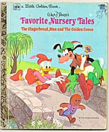 Favorite Nursery Tales, Ginerbread Man And Golden Goose (Little Golden Book) - Walt Disney Company