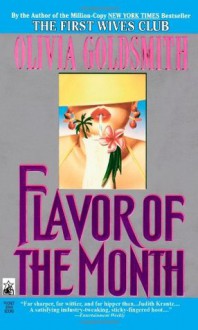 Flavor of the Month - Olivia Goldsmith, Julie Rubenstein