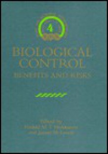 Biological Control: Benefits and Risks - Heikki M. T. Hokkanen, James M. Lynch