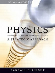 Physics for Scientists and Engineers: A Strategic Approach, Vol 1-3 (CHS 1-25) with Masteringphysics Value Pack - Randall D. Knight